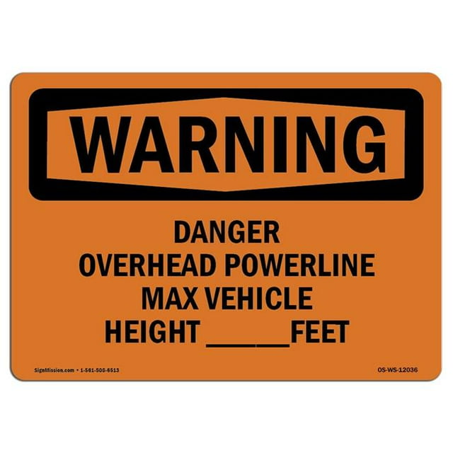 SignMission OS-WS-A-1824-L-12036 18 x 24 in. OSHA Warning Sign - Danger Overhead Powerline Max Vehicle Height