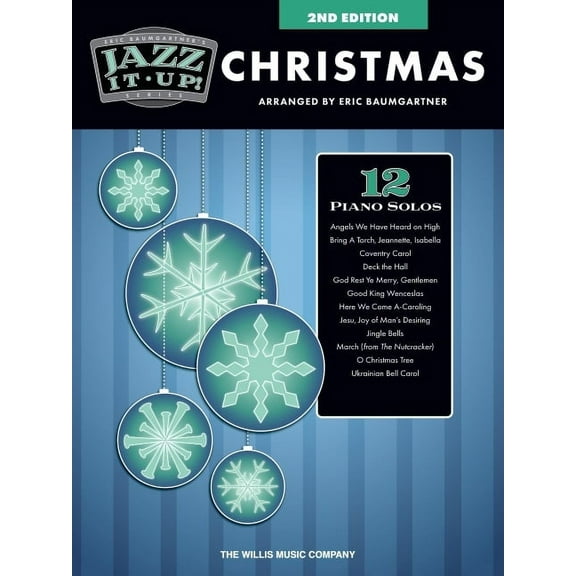 Eric Baumgartner's Jazz It Up! Christmas - 2nd Edition with Mid-Intermediate Level Piano Solos, (Paperback)