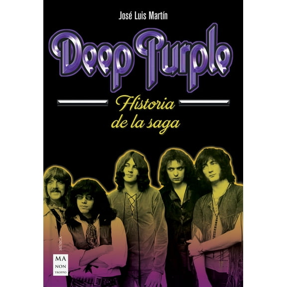 Deep Purple : Historia de la saga (Paperback)