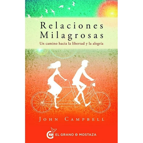 Relaciones Milagrosas, (Paperback)