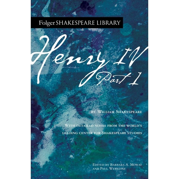 Folger Shakespeare Library Henry IV, Part 1, (Paperback)
