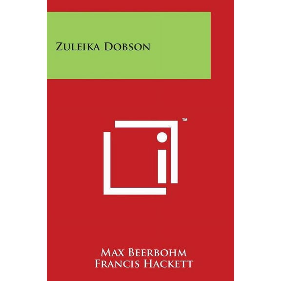 Zuleika Dobson (Paperback)