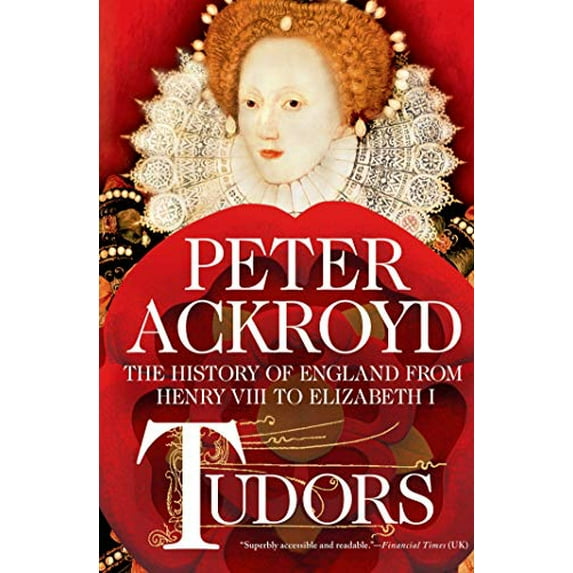 Pre-Owned Tudors: The History of England from Henry VIII to Elizabeth I: The History of England from Henry VIII to Elizabeth I (Hardcover) 1250003628 9781250003621