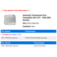 thumbnail image 2 of Automatic Transmission Pan - Compatible with 1991 - 2004 GMC Sonoma 1992 1993 1994 1995 1996 1997 1998 1999 2000 2001 2002 2003, 2 of 2