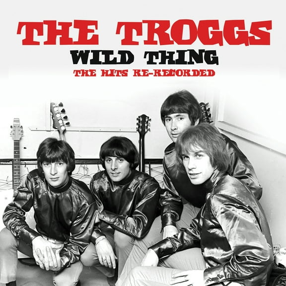 The Troggs - Wild Thing: The Hits Re-Recorded - Music & Performance - CD