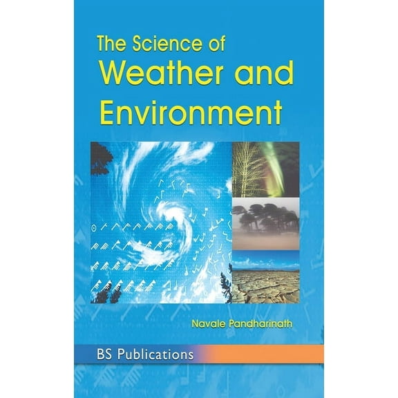 The Science of Weather & Environment (Hardcover)