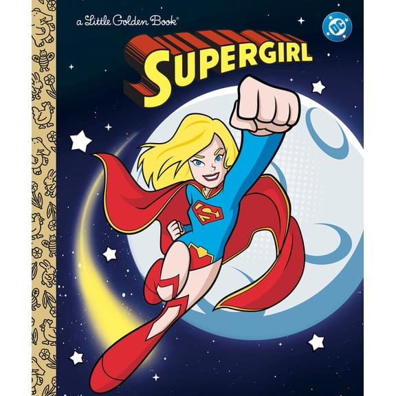 Little Golden Book Supergirl Little Golden Book (DC Supergirl) (Hardcover)