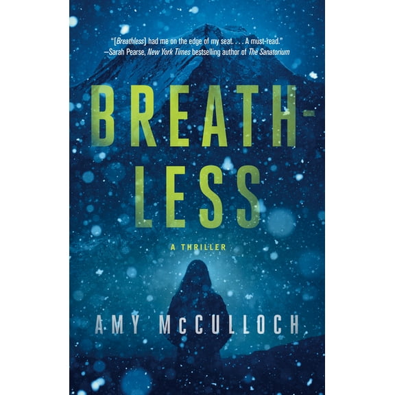 Breathless: A Thriller, (Paperback)