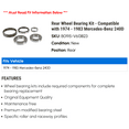 thumbnail image 2 of Rear Wheel Bearing Kit - Compatible with 1974 - 1983 Mercedes-Benz 240D 1975 1976 1977 1978 1979 1980 1981 1982, 2 of 2