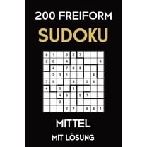 200 Freiform Sudoku Mittel Mit Lösung: Sudoku Puzzle Rätselheft, 9x9, 2 Rästel pro Seite (Paperback)