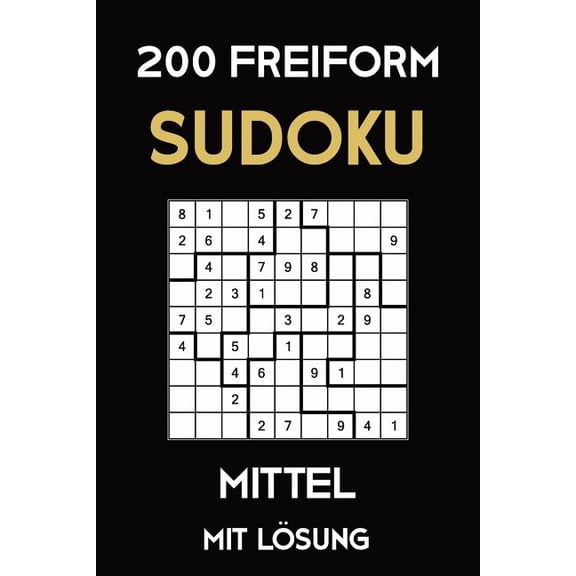 200 Freiform Sudoku Mittel Mit Lösung: Sudoku Puzzle Rätselheft, 9x9, 2 Rästel pro Seite (Paperback)