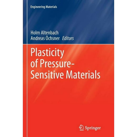 Engineering Materials Plasticity of Pressure-Sensitive Materials, (Paperback)