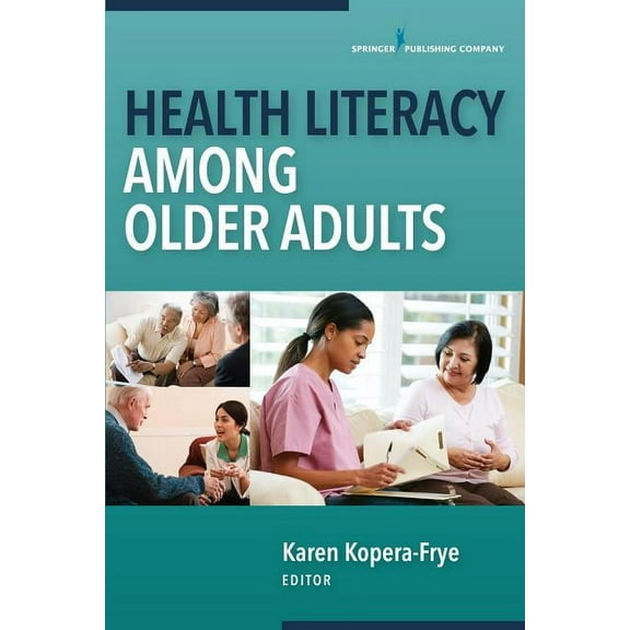 Health Literacy Among Older Adults, (Paperback)