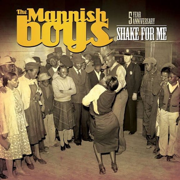 Mannish Boys - Shake for Me [CD]