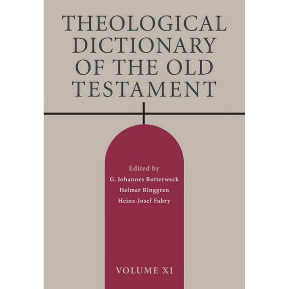 Theological Dictionary of the Old Testam Theological Dictionary of the Old Testament, Volume XI, (Paperback)