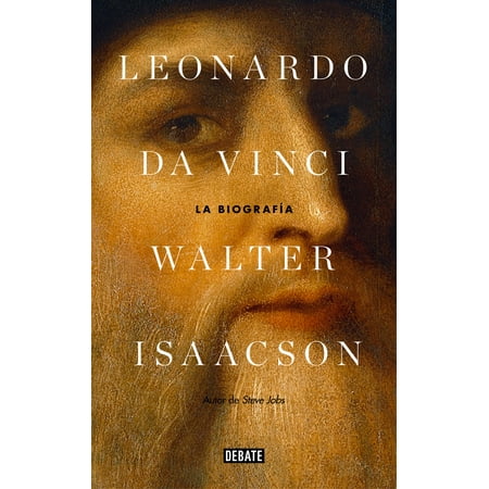 Leonardo Da Vinci: La biografía / Leonardo Da