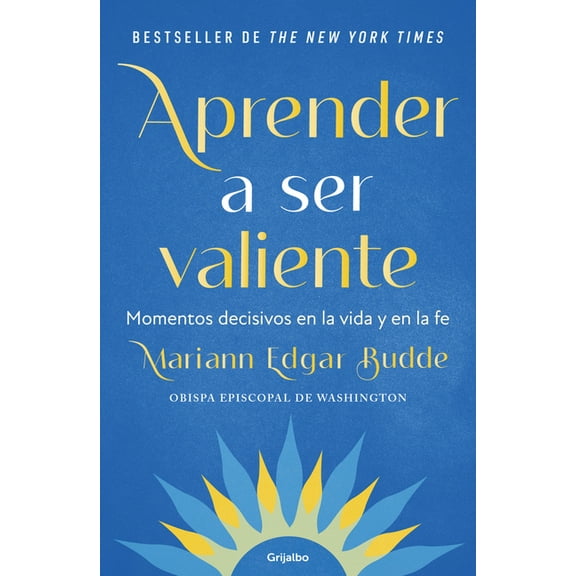 Aprender a Ser Valiente / How We Learn to Be Brave, (Paperback)