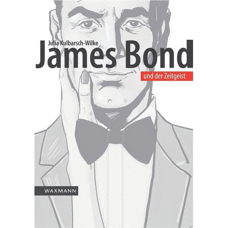 James Bond und der Zeitgeist