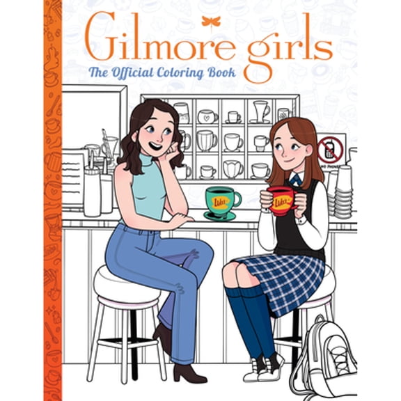 Pre-Owned Gilmore Girls: The Official Coloring Book (Paperback) by Luna Valentine