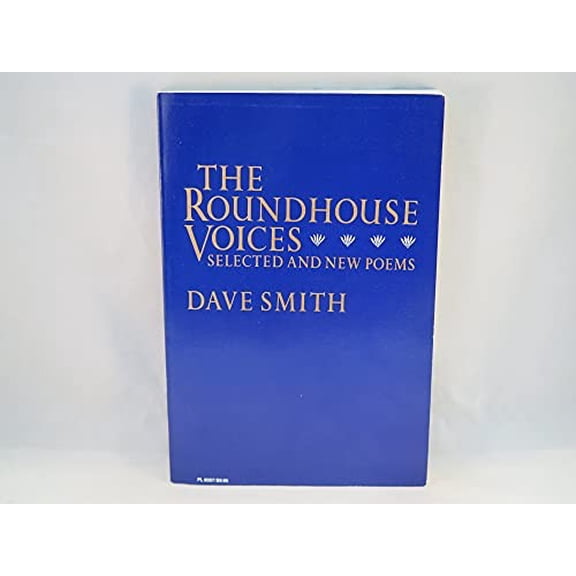 Pre-Owned The Roundhouse Voices: New and Selected Poems Paperback