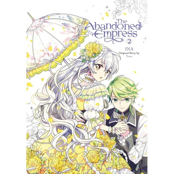 The Abandoned Empress (Comic) The Abandoned Empress, Vol. 2 (Comic): Volume 2, Book 2, (Paperback)