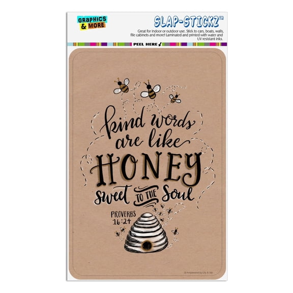 Kind Words are Like Honey Sweet to the Soul Proverbs Home Business Office Sign