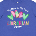 thumbnail image 4 of Inktastic My Mom is the Best Librarian Ever Youth T-Shirt, 4 of 5