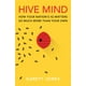 Hive Mind : How Your Nation's IQ Matters So Much More Than Your Own ...