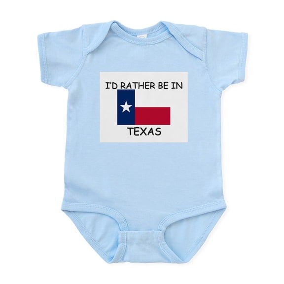CafePress - I'd Rather Be In Texas Infant Bodysuit - Baby Light Bodysuit, Size Newborn - 24 Months
