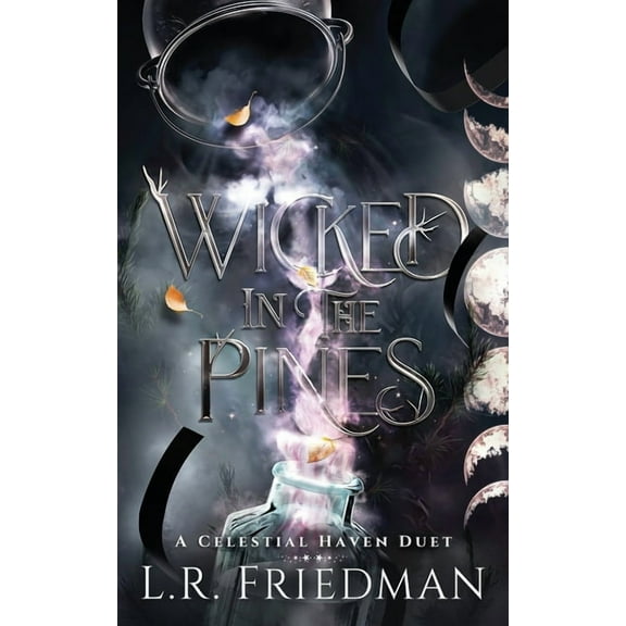 Celestial Haven Wicked in the Pines, Book 1, (Paperback)