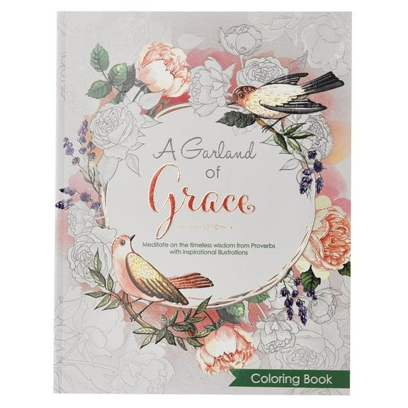 A Garland of Grace: An Inspirational Adult and Teen Coloring Book