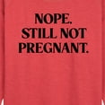 thumbnail image 2 of Instant Message - Still Not Pregnant - Women's Lightweight French Terry Pullover, 2 of 6