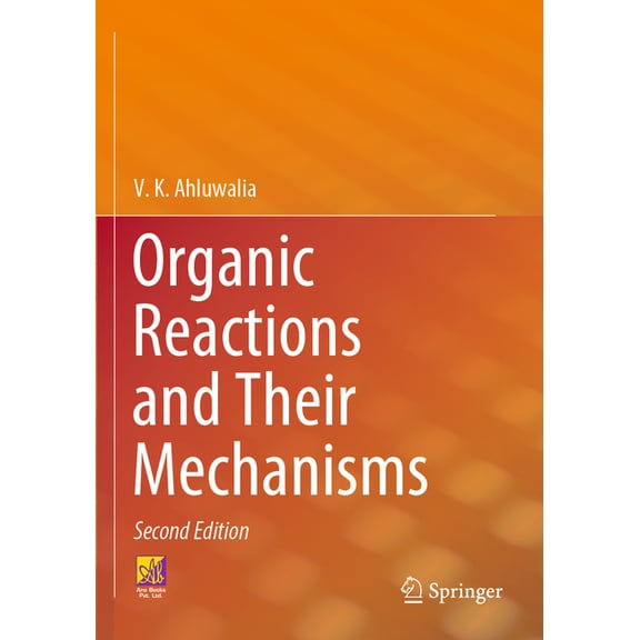 Organic Reactions and Their Mechanisms, (Paperback)