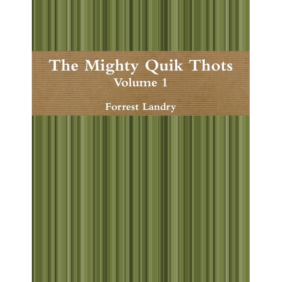 The Mighty Quik Thots Vol. 1 (Paperback)
