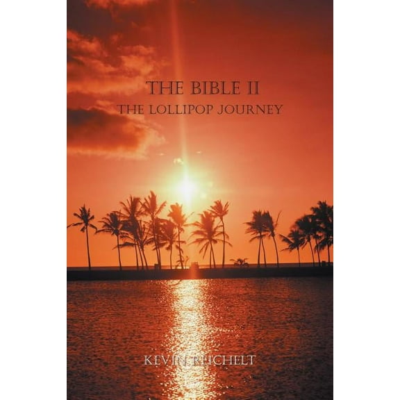 Bible : The Lollipop Journey