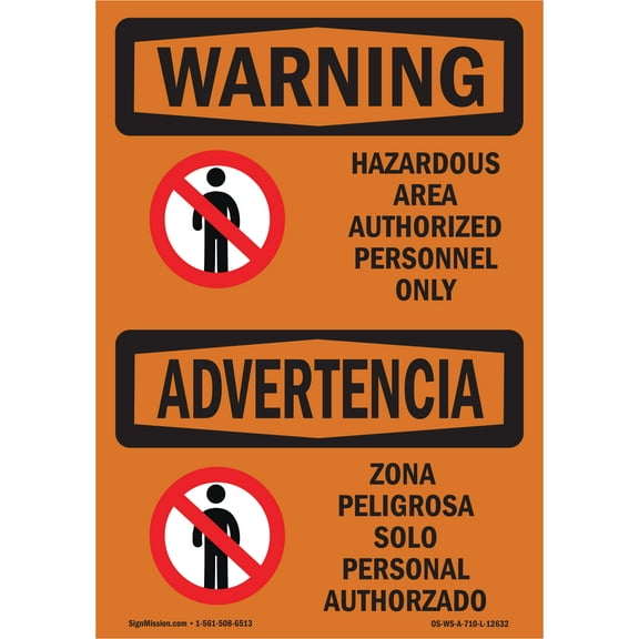 SignMission OS-WS-A-1824-L-12632 18 x 24 in. OSHA Warning Sign - Hazardous Authorized Personnel Bilingual