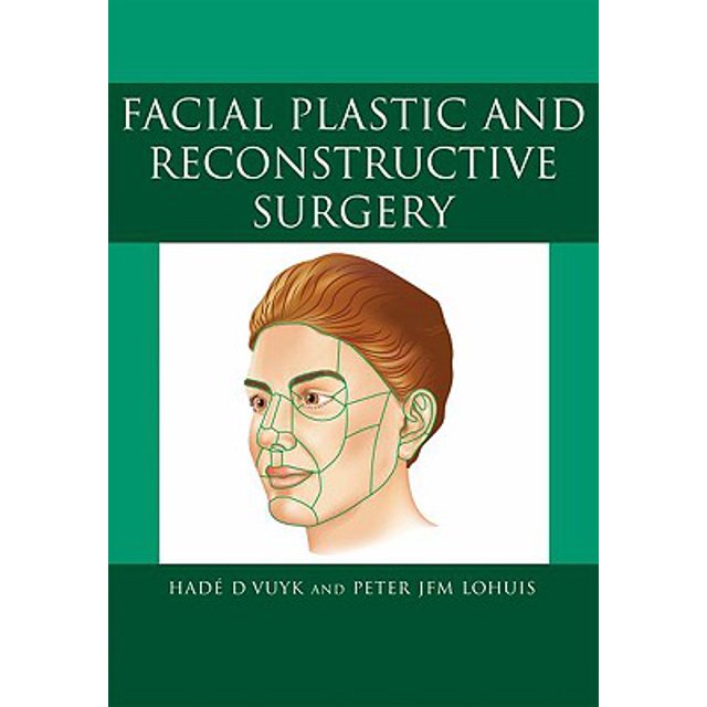 Facial Plastic and Reconstructive Surgery