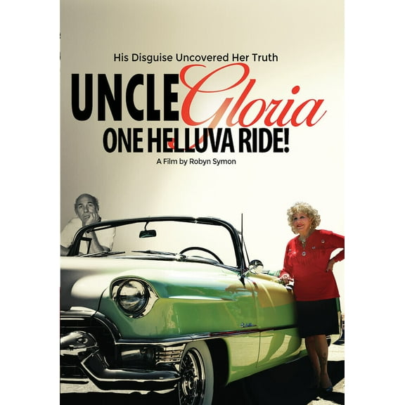 Uncle Gloria: One Helluva Ride