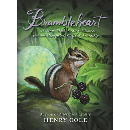 Magic Treasure - Brambleheart : A Story about Finding Treasure and the Unexpected Magic of Friendship