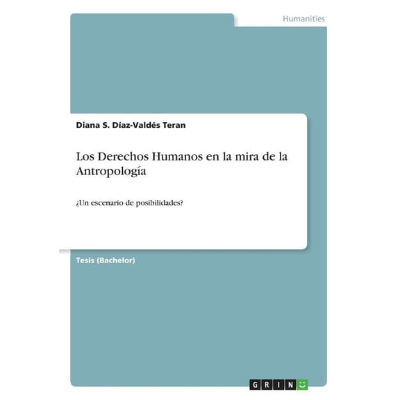 Los Derechos Humanos en la mira de la Antropología (Paperback)