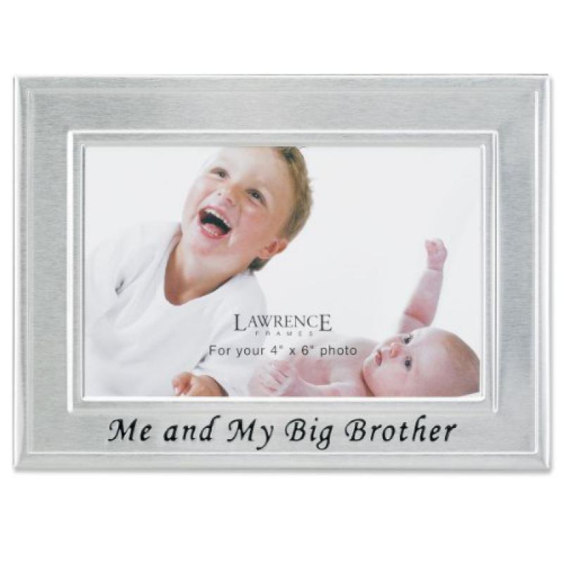 Lawrence Frames Big Brother Silver Plated 6x4 Picture Frame Me And My Big Brother Design