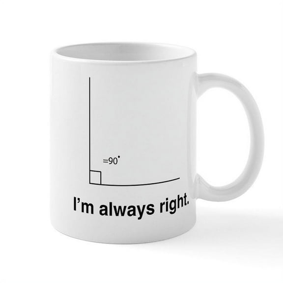 CafePress - Im Always Right Mugs - 11 oz Ceramic Mug - Novelty Coffee Tea Cup