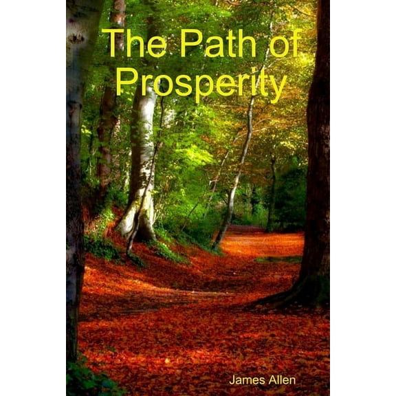 The Path of Prosperity, (Paperback)