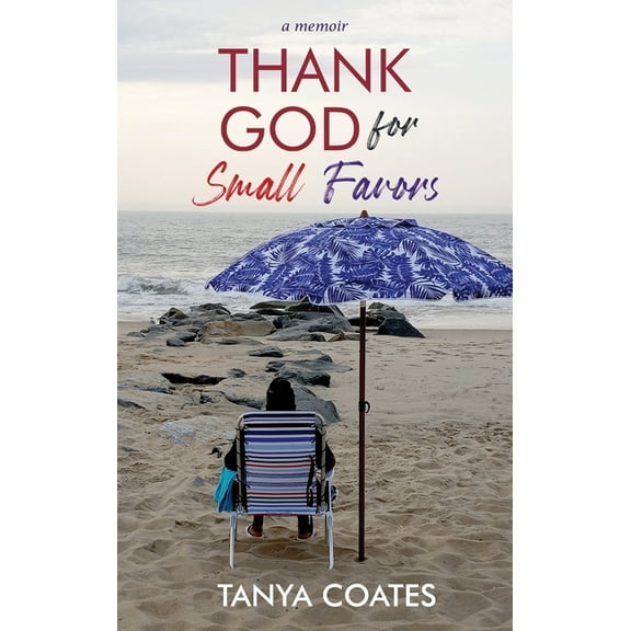Thank God For Small Favors, (Hardcover)