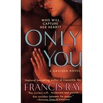 Pre-Owned Only You: A Grayson Novel (Mass Market Paperback) 0312948743 9780312948740