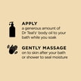 thumbnail image 4 of Dr Teal's Vanilla Comfort Moisturizing Bath & Body Oil, 8.8 fl oz, 4 of 6