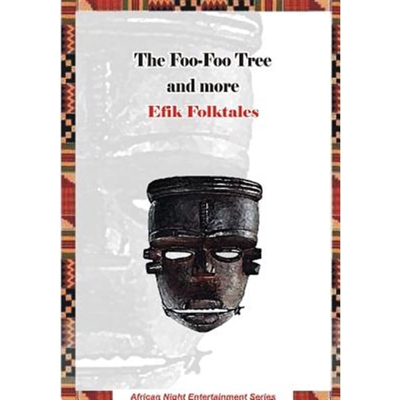 Pre-Owned The Foo-Foo Tree and more Efik Folktales (Paperback)