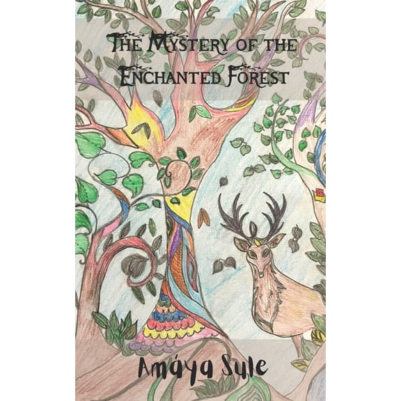 The Mystery of the Enchanted Forest, (Paperback)