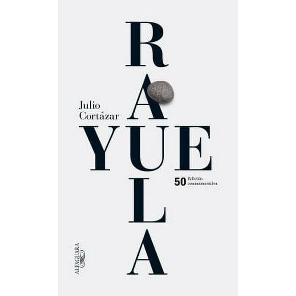 Pre-Owned Rayuela Edicin Conmemorativa 50 Aniversario 9786071126559