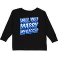 thumbnail image 3 of Inktastic Will You Marry My Daddy (blue) Boys or Girls Long Sleeve Toddler T-Shirt, 3 of 5